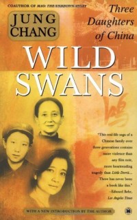 Wild Swans: Three Daughters of China
