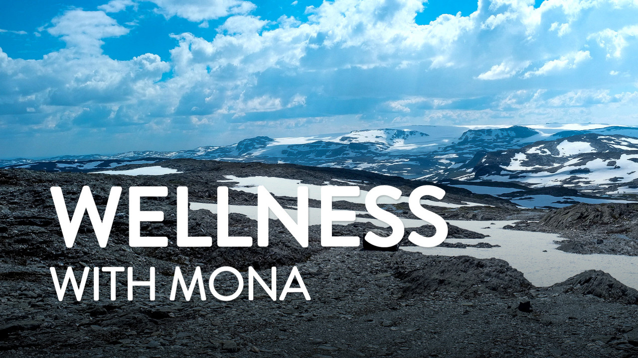 Wellness with Mona